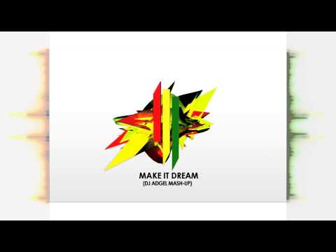 Make It Dream (ADGEL Mash-up) [D7LNB Records]