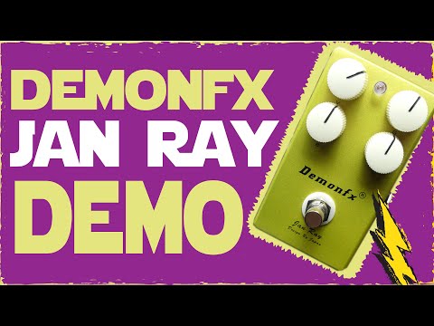 Dr. Madtone - DEMONFX  - Jan Ray (Overdrive) Demo  - [Vemuram Jan Ray Clone]