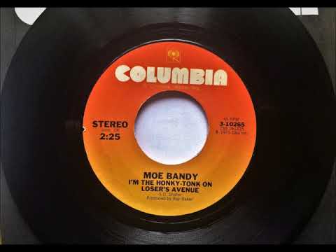 I'm The Honky Tonk On Losers Avenue - Moe Bandy