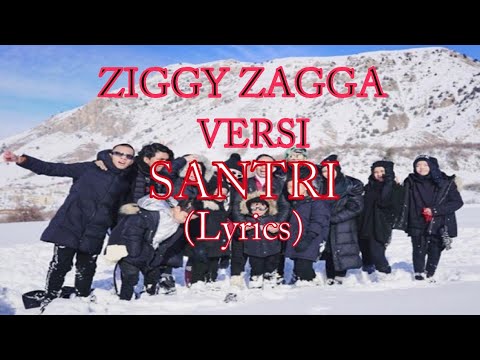 ZIGGY ZAGGA - Versi Santri (Lyrics)