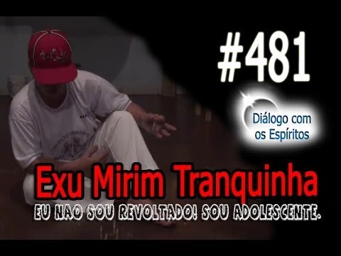 DcE 481 - [] Entidade  Exu Mirim Tranquinha - Médium Mãe Úrsula de Xangô