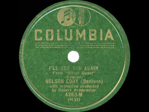 1940 Nelson Eddy - I’ll See You Again