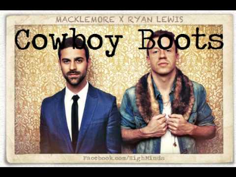 Macklemore - Cowboy Boots + Lyrics