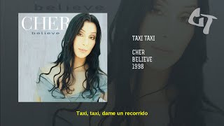 Cher - Taxi Taxi (Subtitulada Español)