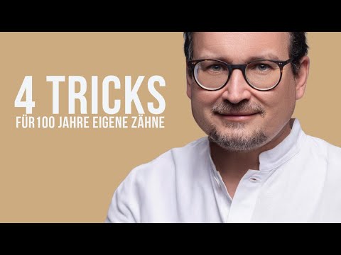 4 Tricks für 100 Jahre eigene Zähne