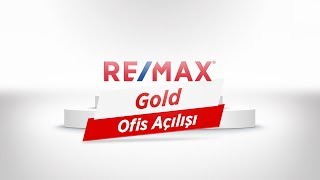 RE/MAX Gold Ofis Açılışı