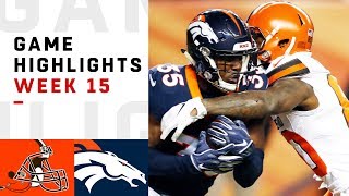 Browns vs. Broncos Week 15 Highlights | NFL 2018