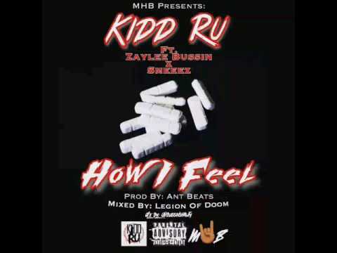 "How I feel" ft Smeeez X Zaylee Bussin