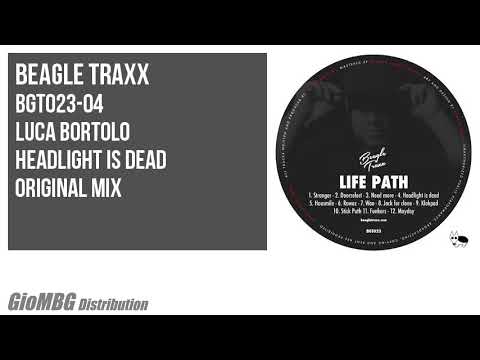 Luca Bortolo - Headlight is dead [Original Mix] BGT023