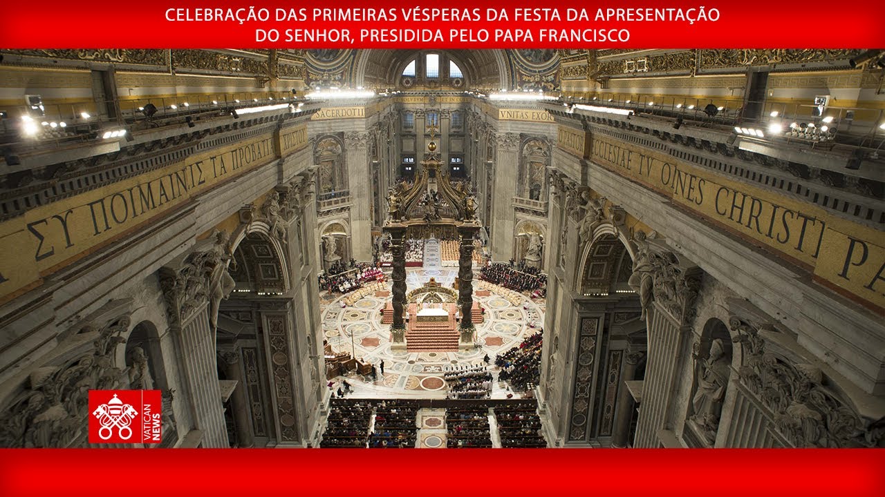 Celebração das Vésperas da Festa da Apresentação do Senhor 01 de fevereiro de 2025 - Papa Francisco
