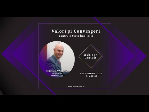 Valori și Convingeri pentru o viață împlinită - cu Cristian Varban
