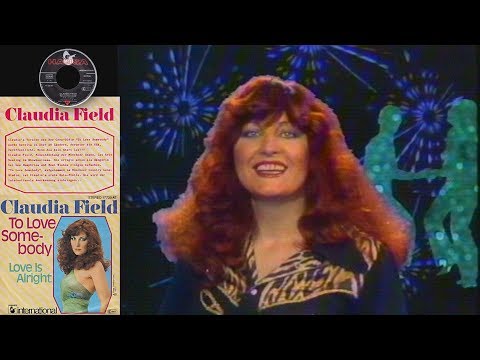 Claudia Field : To Love Somebody - 1977