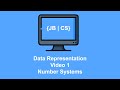 Data Representation Video 1 Number Systems