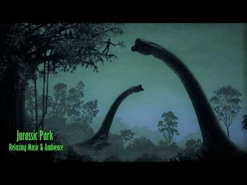 Jurassic Park Relaxing Music & Ambience