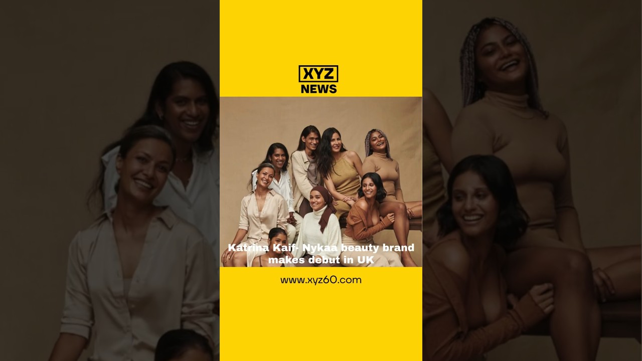 Katrina Kaif- Nykaa beauty brand makes debut in UK