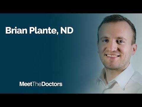 Meet the Doctors - Brian Plante, ND