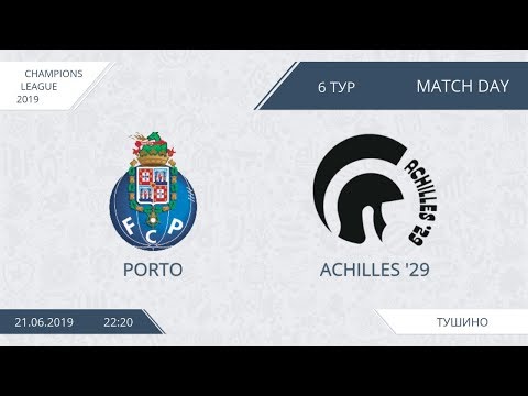 AFL19. Champions League. Day 6. Porto - Achilles '29.