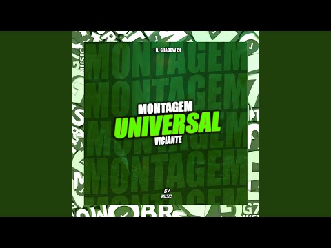 Montagem Universal Viciante