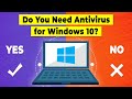Is Antivirus Necessary for Windows 10? Do You Really Need Antivirus? (Explained)