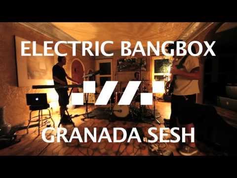 WHEN DID WE DIE? : ELECTRIC BANGBOX GRANADA SESH