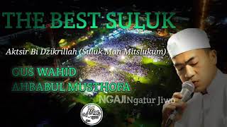 Download lagu TOP 3 Suluk II Kumpulan Suluk Sholawat Gus Wahid mp3