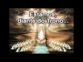 Estamos Diante Do Trono Débora Ivanov Cantado E Legendado