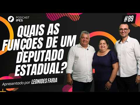 Charles Bento - Quais as funções de um deputado estadual? | #89