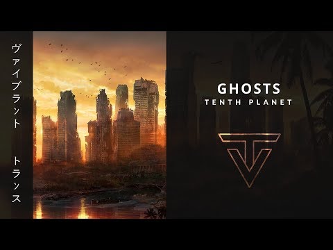 Ghosts › by Tenth Planet