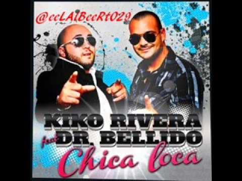 Kiko Rivera feat Dr. Bellido - Chica Loca (Radio Edit) [ VERANO 2013] HQ