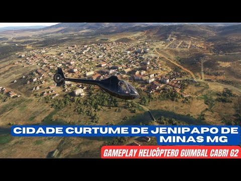 MICROSOFT FLIGHT SIMULATOR 2020 Gameplay Helicóptero Cidade Curtume de Jenipapo de Minas  MG