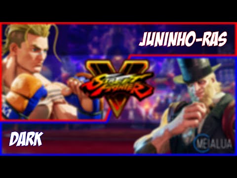 SFV CE - JUNINHO-RAS(LUKE) VS DARK(G) 🌘 MeiaLua 🌘