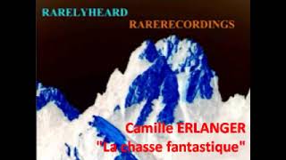 Camille Erlanger "La chasse fantastique"