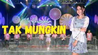 Download lagu Nella Kharisma - Tak Mungkin mp3