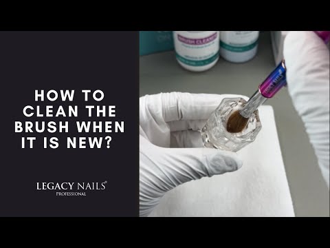 How to clean the brush when it is new, and prepare it for first😊 │ LEGACY NAILS