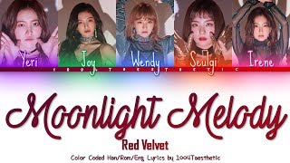 Red Velvet (레드벨벳) - Moonlight Melody (달빛 소리) Color Coded Han/Rom/Eng Lyrics