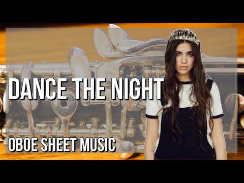 Oboe Sheet Music: How to play Dance The Night by Dua Lipa