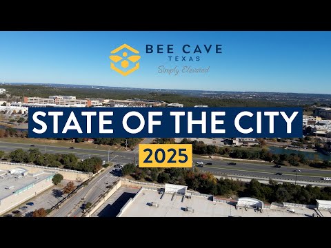 State of the City 2025 | Bee Cave, TX