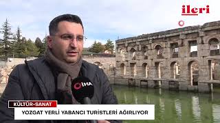 2 bin yıldır ayakta! Yozgat yerli yabancı turistleri ağırlıyor | İleri