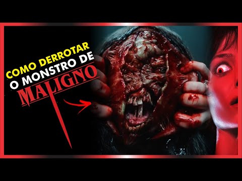 MALIGNO - COMO DERROTAR O ASSUSTADOR MONSTRO DO FILME (Malignant)