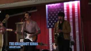 The KNOCKOUT KINGS: WHISKEY BLUES and  SATURDAY NIGHT