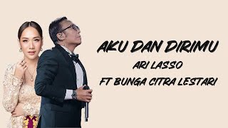 Download lagu Ari Lasso Ft Bunga Citra Lestari - Aku Dan Dirimu (Lirik/Lyric Lagu Indonesia) mp3 Download lagu Ari Lasso Ft Bunga Citra Lestari - Aku Dan Dirimu (Lirik/Lyric Lagu Indonesia) mp3