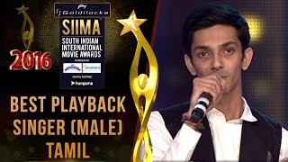 SIIMA 2016 Best Playback Singer (Male) Tamil | Anirudh - Thangamey Song