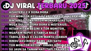 Download lagu DJ TIKTOK TERBARU 2025🎵 AISHITERU X DORA DORA🎵 DJ TOR MONITOR KETUADJ AISHITERUX TABOLA BALE mp3
