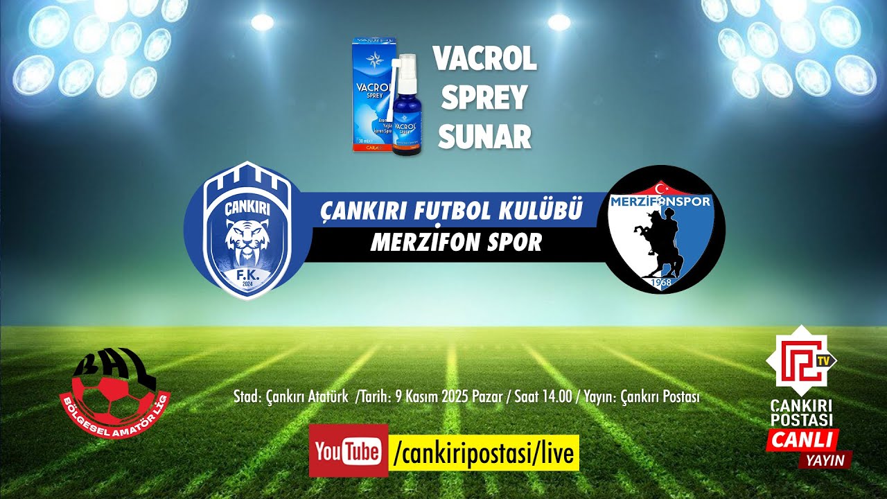 🔴 Çankırı FK - Merzifon Spor | Vacrol Sprey Sunar | CANLI 📡