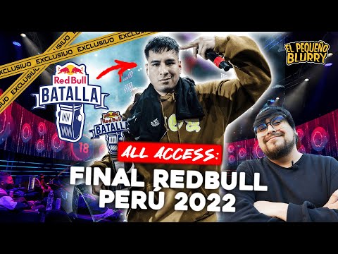 BACKSTAGE DE LA FINAL DE RED BULL BATALLA DE LOS GALLOS PERU 2022 | El Pequeño Blurry