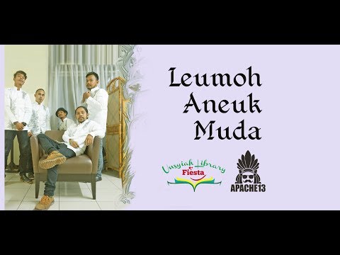 Apache13 - Leumoh Aneuk Muda [ULF 2019]