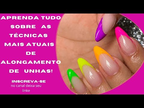 Aprenda  Tudo Sobre #Técnica  de# Alongamentos de Unhas!