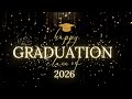 Happy Graduation Class Of 2026 4 Hour Loop Graduation Background