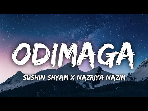 ODIMAGA Lyrics | Aavesham | Sushin Shyam x Nazriya Nazim | Fahadh Faasil