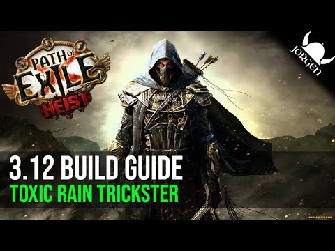 TOXIC RAIN TRICKSTER BUILD GUIDE - 3.12 Heist League - Path of Exile
